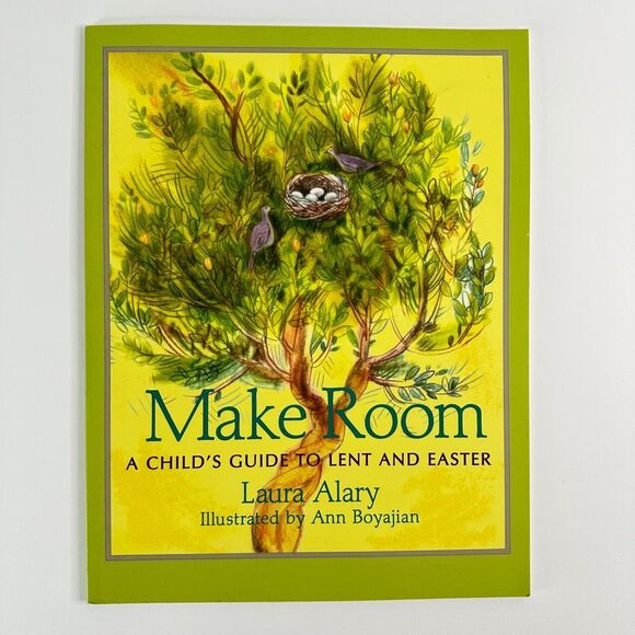 Make Room-A Child’s Guide to Lent and Easter book by Laura Alary (Paperback) - Picture 1 of 9